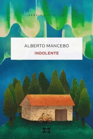 INDOLENTE