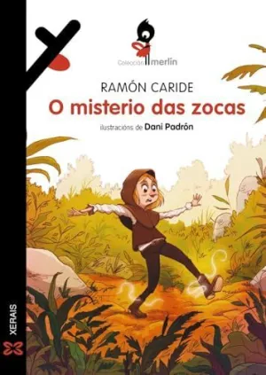 O MISTERIO DAS ZOCAS