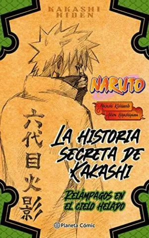 NARUTO. LA HISTORIA SECRETA DE KAKASHI: RELAMPAGOS EN EL CIELO HELADO