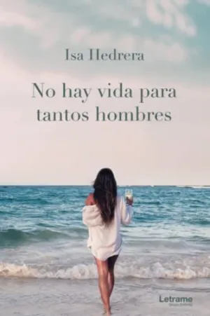 No Hay Vida para Tantos Hombres