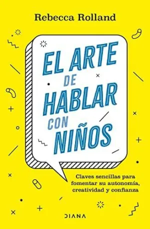 EL ARTE DE HABLAR CON NIÑOS. <BR>