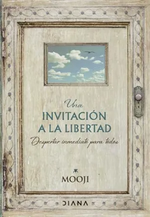 UNA INVITACIÓN A LA LIBERTAD