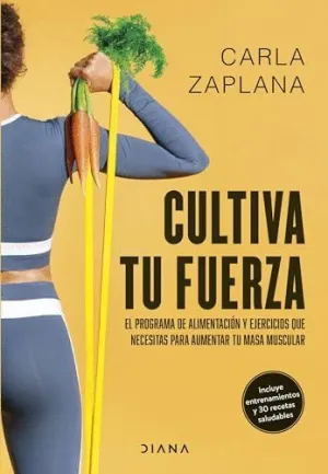 CULTIVA TU FUERZA