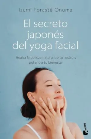 EL SECRETO JAPONÉS DEL YOGA FACIAL