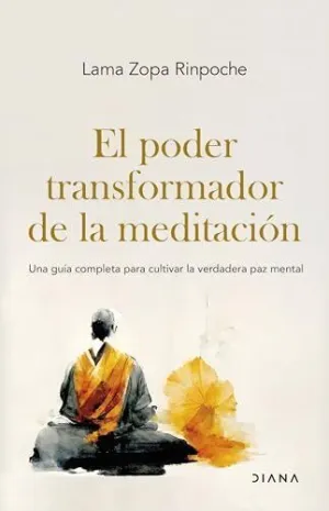 EL PODER TRANSFORMADOR DE LA MEDITACIÓN