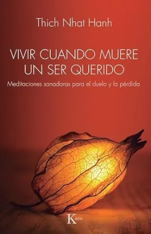 VIVIR CUANDO MUERE UN SER QUERIDO