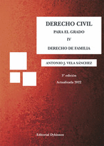 DERECHO CIVIL PARA EL GRADO: IV. DERECHO DE FAMILIA