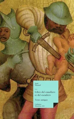 LIBRO DEL CAUALLERO ET DEL ESCUDERO LIBRO DEL CAUALLERO ET DEL ESCUDERO