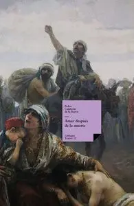 AMAR DESPUÉS DE LA MUERTE AMAR DESPUÉS DE LA MUERTE