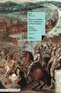 HISTORIA VERDADERA DE LA CONQUISTA DE LA NUEVA ESPAÑA
