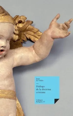 DIÁLOGO DE LA DOCTRINA CRISTIANA