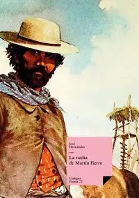 LA VUELTA DE MARTÍN FIERRO