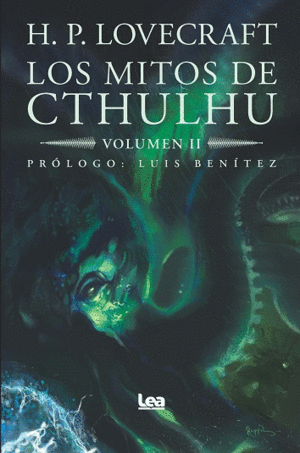 LOS MITOS DE CTHULHU. VOLUMEN II.