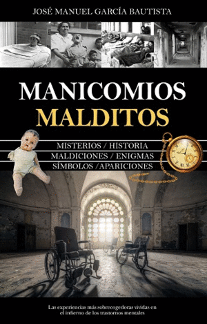 MANICOMIOS MALDITOS.