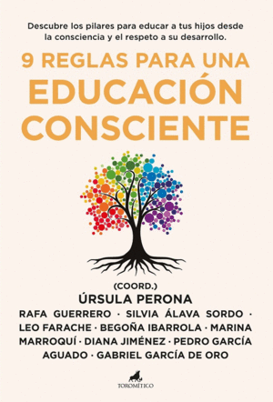 9 REGLAS PARA UNA EDUCACIÓN CONSCIENTE.