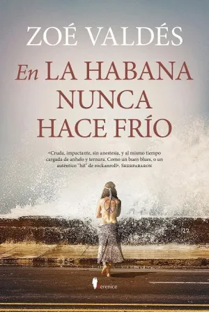 EN LA HABANA NUNCA HACE FRÍO.