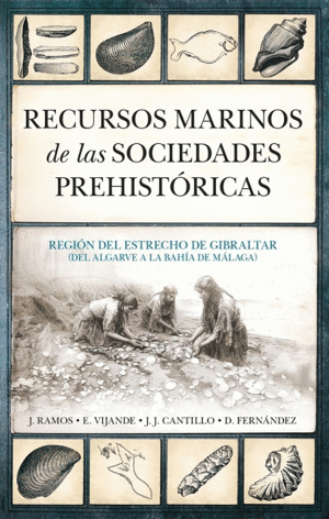 RECURSOS MARINOS DE LAS SOCIEDADES PREHISTÓRICAS.