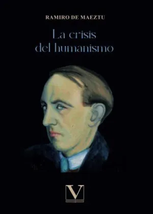 LA CRISIS DEL HUMANISMO