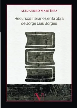 RECURSOS LITERARIOS EN LA OBRA DE JORGE LUIS BORGES