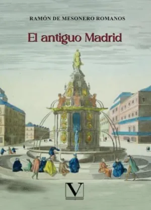 EL ANTIGUO MADRID EL ANTIGUO MADRID