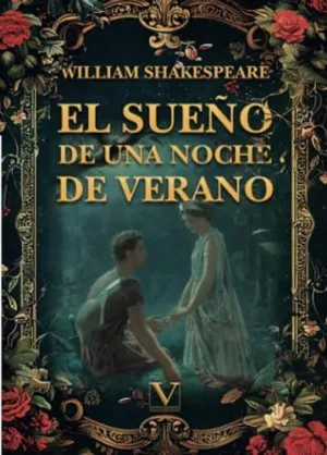 EL SUEÑO DE UNA NOCHE DE VERANO EL SUEÑO DE UNA NOCHE DE VERANO