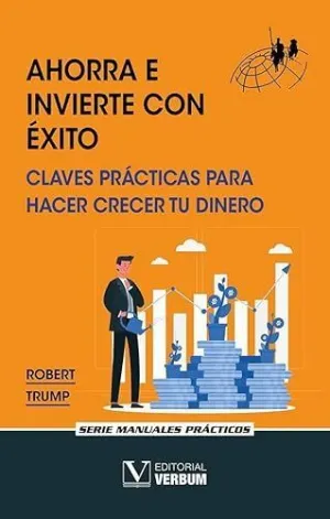 AHORRA E INVIERTE CON ÉXITO AHORRA E INVIERTE CON ÉXITO