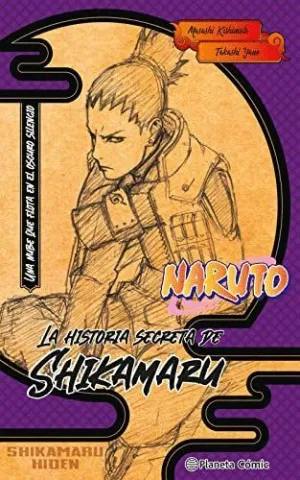 NARUTO. LA HISTORIA SECRETA DE SHIKAMARU