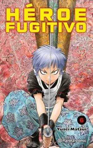 HÉROE FUGITIVO Nº 06