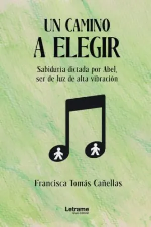 UN CAMINO A ELEGIR