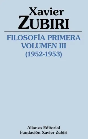 FILOSOFÍA PRIMERA (1952-1953). VOLUMEN III