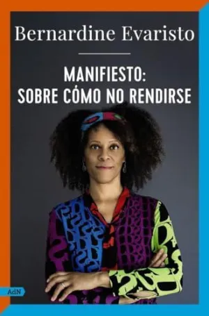 Manifiesto: Sobre Cómo no Rendirse (Adn)