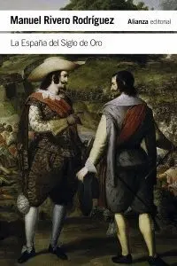 LA ESPAÑA DEL SIGLO DE ORO