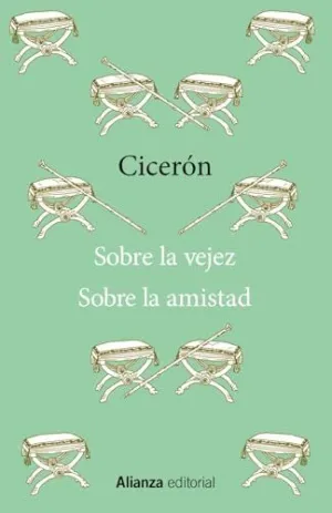 SOBRE LA VEJEZ / SOBRE LA AMISTAD.