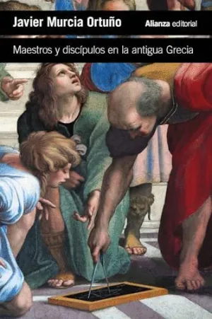 MAESTROS Y DISCÍPULOS EN LA ANTIGUA GRECIA.