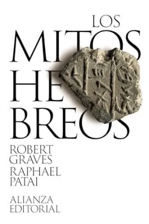 LOS MITOS HEBREOS. LOS MITOS HEBREOS.