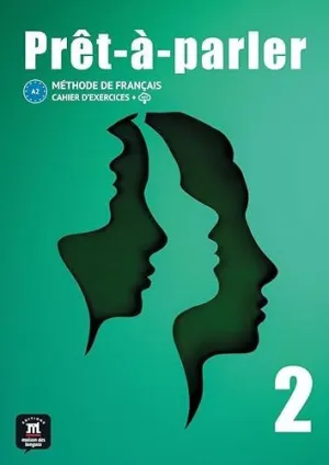 Prêt-A-Parler 2 Cahier D'execices