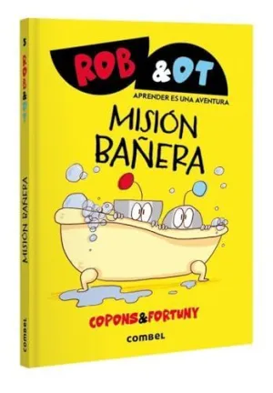 MISIÓN BAÑERA (ROB&OT #3)