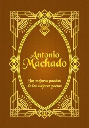 ANTONIO MACHADO