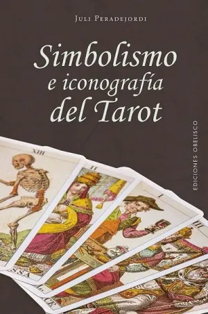 SIMBOLISMO E ICONOGRAFÍA DEL TAROT.