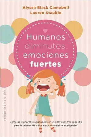 HUMANOS DIMINUTOS, EMOCIONES GIGANTES.