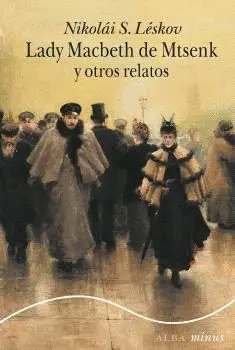 LADY MACBETH DE MTSENK Y OTROS RELATOS.