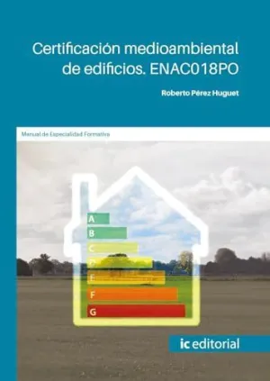 LIBROS DE CERTIFICACIÓN MEDIOAMBIENTAL DE EDIFICIOS. ENAC018PO LIBROS DE CERTIFICACIÓN MEDIOAMBIENTAL DE EDIFICIOS. ENAC018PO