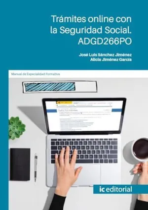 LIBROS DE TRÁMITES ONLINE CON LA SEGURIDAD SOCIAL. ADGD266PO
