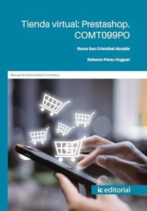 LIBROS DE TIENDA VIRTUAL: PRESTASHOP. COMT099PO LIBROS DE TIENDA VIRTUAL: PRESTASHOP. COMT099PO