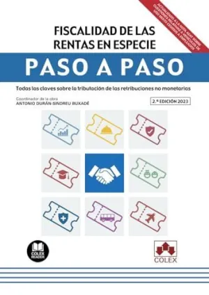 FISCALIDAD DE LAS RENTAS EN ESPECIE PASO A PASO 2023 2ª ED