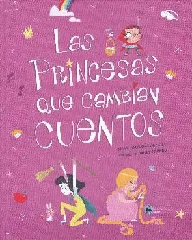 PRINCESAS QUE CAMBIAN CUENTOS