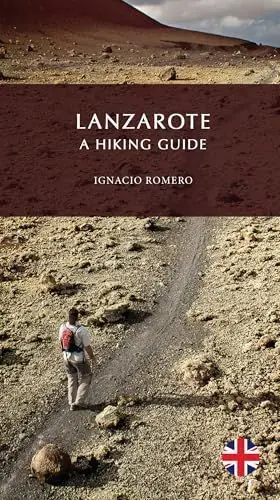 LANZAROTE A HIKING GUIDE