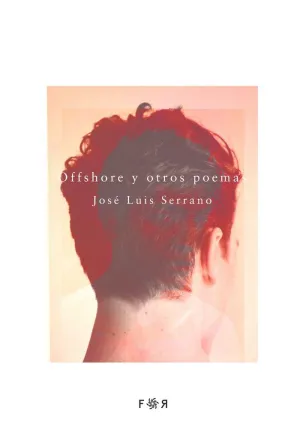 Offshore y Otros Poemas