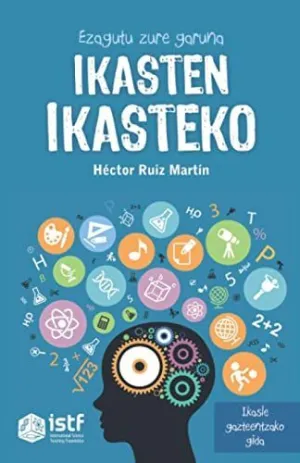 EZAGUTU ZURE GARUNA IKASTEN IKASTEKO