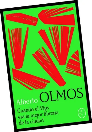 CUANDO VIPS ERA LA MEJOR LIBRERÍA DE LA CIUDAD